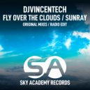 DjVincenTech - Fly Over The Clouds