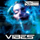 Digital Industries - Vibes
