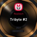 Realtech - Tribyte #2