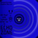DreamSystem & Shadow Recruit - Echo Zone