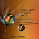 DJ NataliS - ABSTRACT VISIONS 3