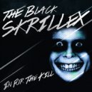 The Black Skrillex - Overkill