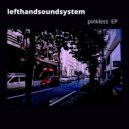 Lefthandsoundsystem - Pinkless