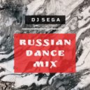 Dj Sega - Russian Dance Mix vol. 21