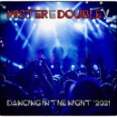 Mr. E Double V - Dancing in the Night