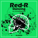 Red-R - Dancing