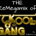 The Kool & The Gang - THE ReMegamix by Roberto Condorelli