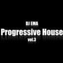 DJ EMA - Progressive House vol.3