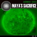 Armix 303 - Maya's Sacrifice