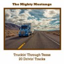 The Mighty Mustangs - Every Which Way But Loose