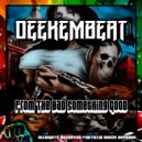 Deekembeat - From The Bad Something Good