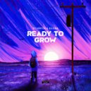 DJ Vektor & Ellona - Ready To Grow