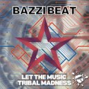Bazzi Beat - Tribal Madness