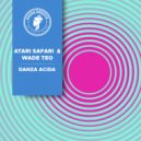 Atari Safari, Wade Teo - Danza Acida