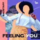 Baustaff - Feeling You