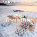 Aleh Famin - We Together