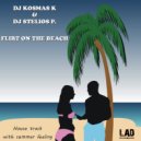 DJ Kosmas K & DJ Stelios P. - Flirt On The Beach