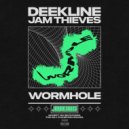 Deekline, Jam Thieves - Worm Hole