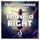 Frank Savannah feat. Venessa Jackson - I Have A Right