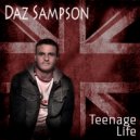 Daz Sampson - Teenage Life