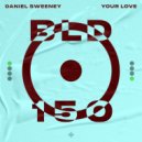 Daniel Sweeney - Your Love