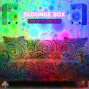 Slounge Box - One More Time