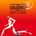 Sotavento - Dreams Are Reality