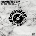 Kevin Deep - No Space