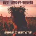 Ansia Vibes & 100BRONX - Sere d'estate (feat. 100BRONX)