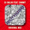 DJ GALIN feat.Sammy - Guilty Pleasure