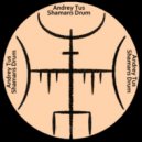 AndreyTus - Shamans Drum # 115