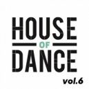T o l l - HOUSE of DANCE vol.6 @ 2022