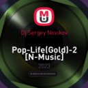 Dj Sergey Novikov - Pop-Life(Gold)-2 [N-Music]
