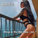 KosMat - Deep & Nu Hit Mix - 32
