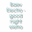 Baev Electro - good night electro