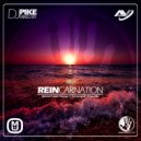 Dj Pike - Reincarnation (Special Future Garage 4 Trancesynth Show Mix)