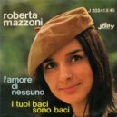 Roberta Mazzoni - L' amore di nessuno