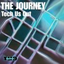 Tech Us Out - The Journey