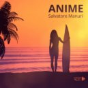 Salvatore Manuri - Anime