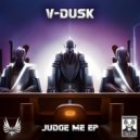 V-Dusk - Judge Me
