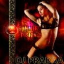 DJ Pradaa - Summer Fusion 2011