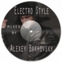 Alexey Bakhovsky - Electro Style
