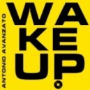 Antonio Avanzato - WAKE UP!