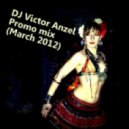 DJ Victor Anzel - Promo mix