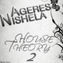 AGERES NISHELA - House Theory 2