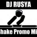 DJ Rusya - Shake
