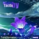 Tactix - Tenderness