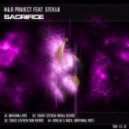N&R Project feat. Steklo - Sacrifice