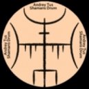AndreyTus - Shamans Drum vol.26