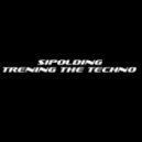Sipolding - Trening The Techno - Mix 7